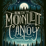 Beneath the Moonlit Canopy